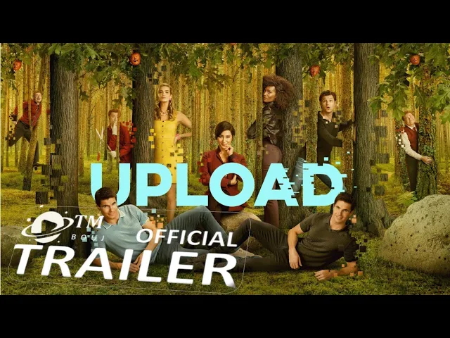 Upload (2020) Season 3 Official Trailer 1080p