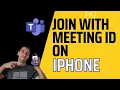 How to Join Microsoft Teams Meeting with Meeting ID on iPhone