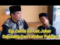 Download Lagu Egi Cerita ke Ust.Joker Sepulang Dari Lembur Pakuan (@bangcana )