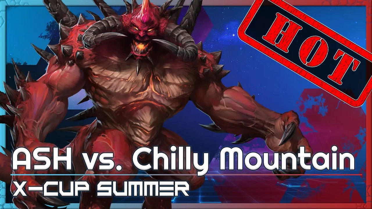 ASH vs. Chilly Mt. - X-Cup Summer - Heroes of the Storm 2022