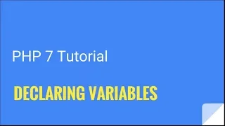 PHP 7 How to declare a variable Tutorial Nr 2