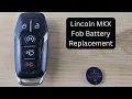How To Replace or Change Lincoln MKX Remote Key Fob Battery 2016 - 2018