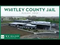 Whitley County Jail - Construction Update August 2024