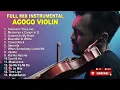 Download Lagu AGOGO VIOLIN TERBARU FULL ALBUM