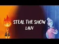 Download Lagu Lauv - Steal The Show (From \