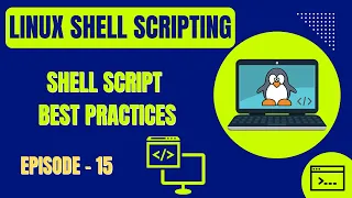 Linux Shell Scripting Episode 15 Shell Script Best Practices Embedded Systems