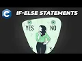 If-else conditional statements in C programming Language