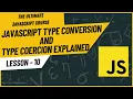 JavaScript Type Conversion and Type Coercion Explained JavaScript Tutorial