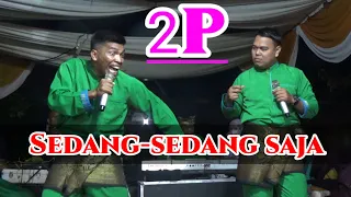 sedang sedang saja aksi kocak 2p