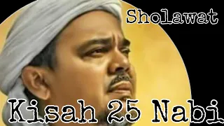 Download Kisah 25 NABI Karya Habib Rizieq Syihab LC, Ma, Ph. D. MP3