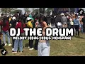 Download Lagu DJ THE DRUM X LAMUNAN X MELODY JEDAG JEDUG MENGKANE YANG KALIAN CARI CARI !!!