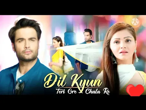 Download MP3 Song-Dil Kyun Teri Ore Chala Re | dil kyun teri ore chala re | dil teri or chala