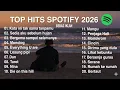 Lagu Top Hits Spotify 2026 - Top Hits Indonesia Song Spotify 2026 - Tanpa Iklan