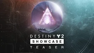 Destiny 2 Showcase Tune-In - August 22 at 9 AM PT AUS