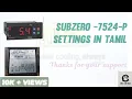 Subzero SZ-7524P Settings in Tamil