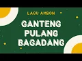 Lagu Ambon [Ganteng Pulang Bagadang]