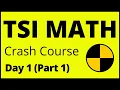 TSI Math Crash Course Day 1 Part 1 - The Best TSI Math Review