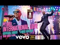 Download Lagu Pitbull - International Love | Official Video | Chris Brown | TuneVibesFlow Global 2025