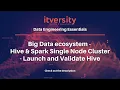 Big Data ecosystem - Hive Spark Single Node Cluster