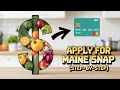 Apply for Maine SNAP 2026 My Maine Connection Step-by-Step Guide