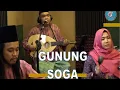 Download Lagu GUNUNG SOGA (GHAZAL) cover by DUO BRANAK - M KARIM \u0026 ROJER KAJOL.