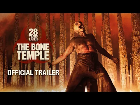 Video Thumbnail: 28 YEARS LATER: THE BONE TEMPLE - Official Trailer (HD)