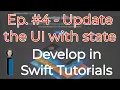Develop in Swift Tutorials ep - Update the UI with state