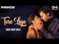 Download Lagu Tere Liye - Hip Hop Mix | Prince | Vivek Oberoi, Aruna Sheilds | Sachin Gupta | Hindi Hit Songs