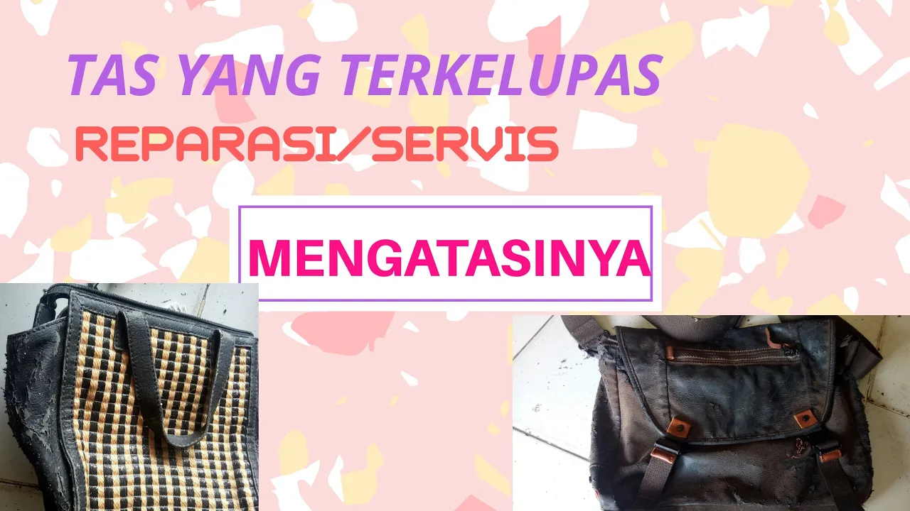 Reparasi Tas, D&D Bisa Sulap Tas Rusak Milikmu Jadi Baru. 