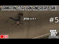 Download Lagu 1 Hit = Mati - Tamatin GTA San Andreas OHKO (One Hit KnockOut) #5
