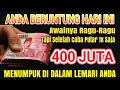Download Lagu SELAMAT ANDA BERUNTUNG HARI INI ✅ UANG DATANG SENDIRI KERUMAH ANDA | Doa pembuka rezeki
