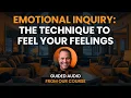 The Emotional Processing Technique For Anyone To Do