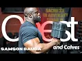 Calves \u0026 Chest workout | SAMSON DAUDA
