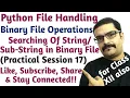 searching - string in binary file in python searching string in python binary data file