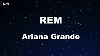 Download R.E.M - Ariana Grande Karaoke 【With Guide Melody】 Instrumental MP3