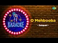 Download Lagu O Mehbooba | Karaoke Song with Lyrics | Sangam | Mukesh | Raj Kapoor | Vyjayantimala