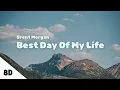 Download Lagu American Authors - Best Day Of My Life (Cover by Brent Morgan) | 8D AUDIO w/ LYRICS
