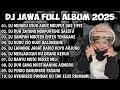 DJ JAWA FULL ALBUM VIRAL TIK TOK || DJ TAMU UNDANGAN X SABAR SADEWOK X ROPANG X EGO WONG TUO❗❗❗