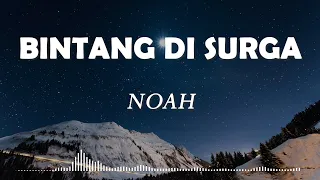 Download NOAH - Bintang di Surga (Slow Version) Lyrics MP3