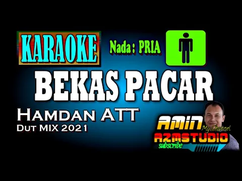 Download MP3 BEKAS PACAR KARAOKE NADA PRIA