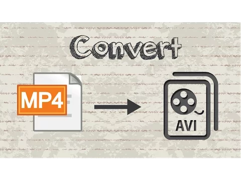 Download MP3 How to convert MP4 video to AVI format