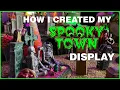 Creating A Lemax Spooky Town Village Display - Quick Tutorial