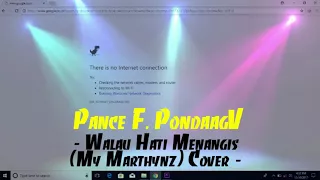 Download Pance F  Pondaag  -  Walau Hati Menangis My Marthynz Cover MP3