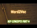 4 Word2vec NLP Concepts