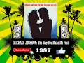 Michael Jackson - The Way You Make Me Feel  (Radio Version)