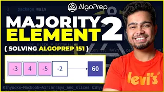 Leetcode Majority Element II Solving AlgoPrep 151 Sheet Nishant Chahar