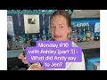 Monday 10 with Ashley the bartender part 3 - what did Andy say to Jen for them to break up