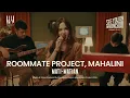 See You On Wednesday | Mahalini, Roommate Project - Mati Matian - Live Session