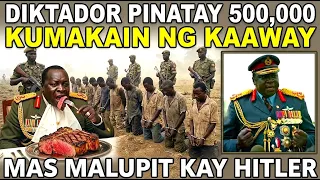Nilipol niya ang Kababayan niya. Ang Isa Sa Pinaka Matinding Diktador sa Kasaysayan ng Mundo
