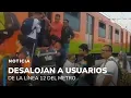 Lagu Desalojan a usuarios de la Línea 12 del Metro de la CDMX por una falla eléctrica